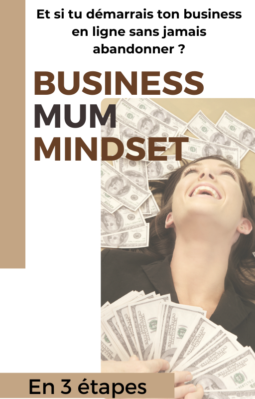 BUSINESS MUM MINDSET